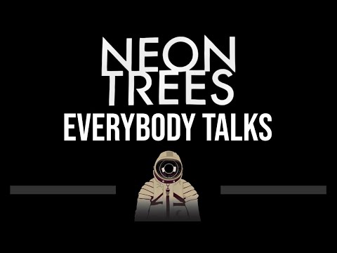 Neon Trees • Everybody Talks (CC) 🎤 [Karaoke] [Instrumental]