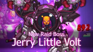 New Raid Boss Jerry Little Volt Short Showcase