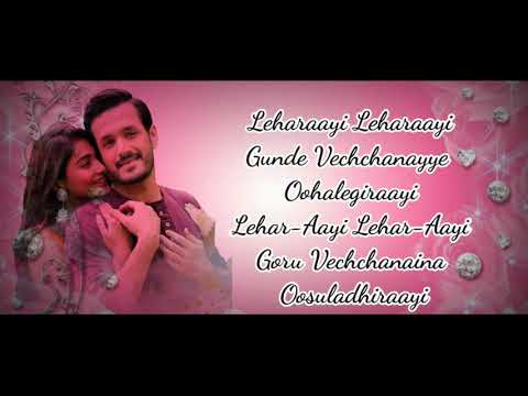 Leharaayi Song Lyrics In Telugu / Sid Sriram Songs / Most Eligible Bachelor/ Akhi Akkineni/ALLIN ONE