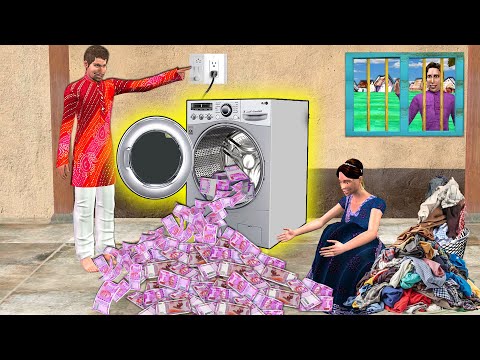 Magical Washing Machine Jadui Secret Money Washing Machine Hindi Kahaniya Moral Stories Comedy Video