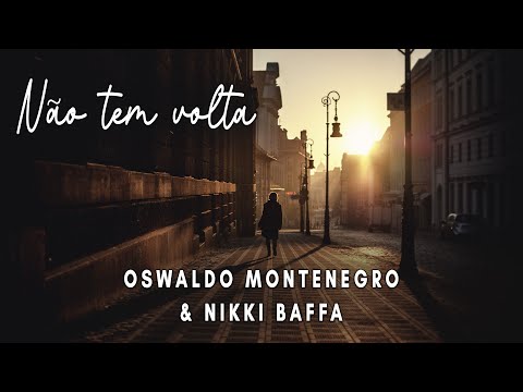 Não tem volta | Oswaldo Montenegro & Nikki Baffa | Lyric video.