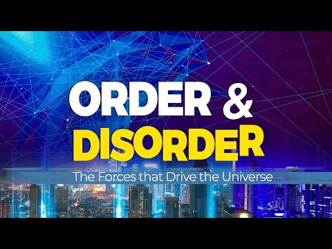 Order and Disorder - Part 1, The Story of Energy 4k