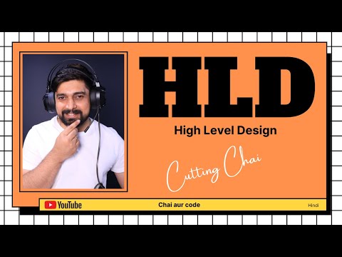 What is HLD | cutting chai