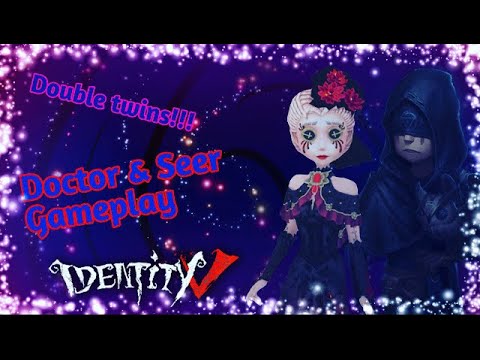 DOUBLE TWINS?!?! Doctor & Seer Gameplay || Identity V ||