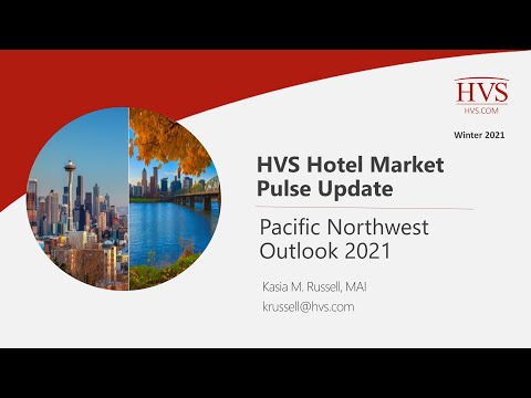 HVS Market Pulse Pacific Northwest U.S. Hotel Performance Update