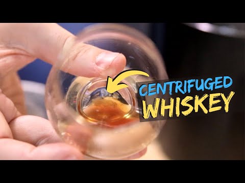 What happens to whiskey in a CENTRIFUGE?