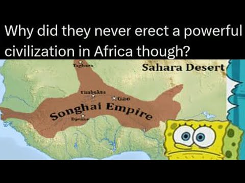 Africa never had Powerful Civilizations