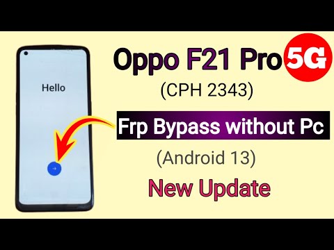 Oppo F21 Pro 5G (CPH2343) Android 13 FRP Bypass Without PC 2025 | Latest Method