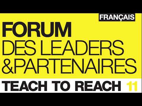 Forum des Leaders & Partenaires à Teach to Reach 11 (6 décembre 2024)