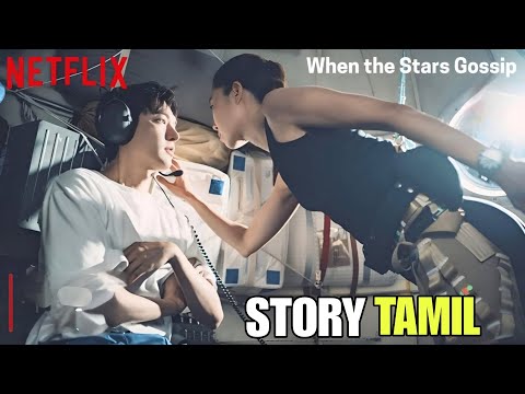 When The Stars Gossip story 2025 Korean drama Tamil