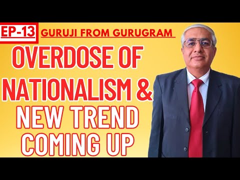 Nationalism | Current Scenario Discussed