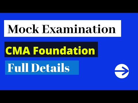 CMA Foundation Mock Exam Full Details