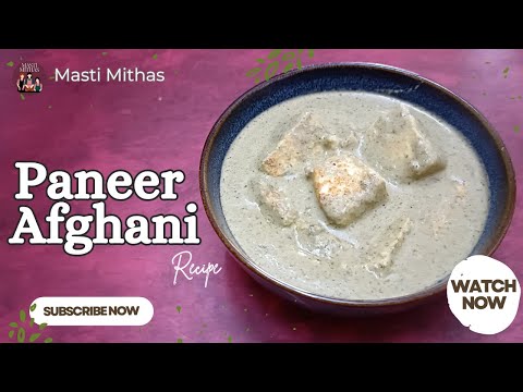 Paneer Afghani Recipe | Afghani Paneer Easy Recipe