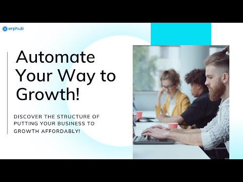 Automate Your Business to Growth!