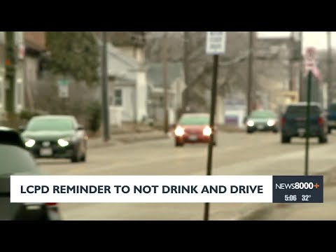 La Crosse Police Department reminding the community to not drink and drive with New Year's coming up