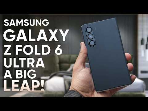 Samsung Galaxy Z Fold6 Ultra – A Big Leap!