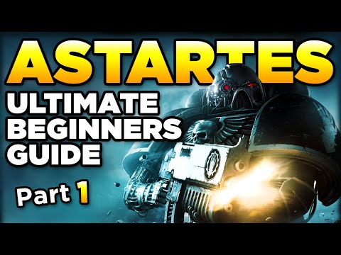 40K BEGINNERS - THE ASTARTES CHAPTERS [Part 1] | Warhammer 40,000 Lore/History