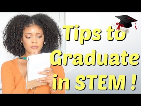 10 Tips to GRADUATE College in a STEM Field | BLACK ENGINEER