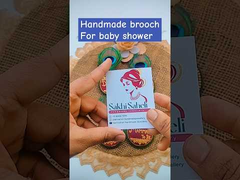 brooches for Babyshower #shorts#shortvideo #shortfeed #fashion #viral #sakhisaheli #babyshower