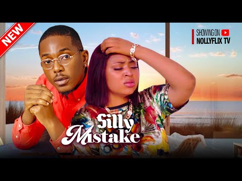 Silly Mistake - Timini Egbuson, Regina Daniels, Alex Cross, Uche Montana | Nigerian Love Movie