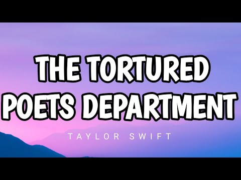 Taylor swift - The Tortured poets department ( Lyrics )