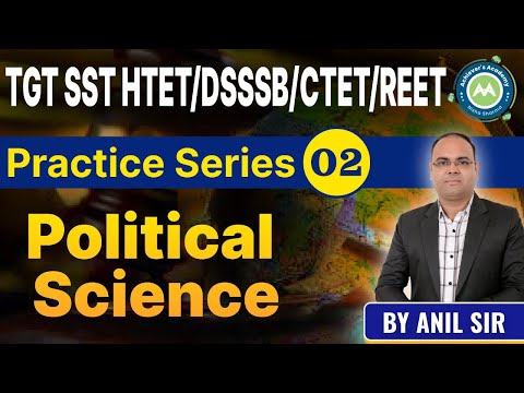 Tgt SST Political Science McQ Series Class -2 By Anil Sir Achievers Academy Imp For Reet /Htet