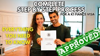 K1 Visa Process 2025 | EVERYTHING EXPLAINED | Complete Step-by-Step Guide for the Entire Process