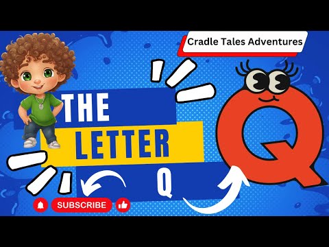 Learn the Letter Q | Learning for Kids | Adventures with ABC | #abc #alphabet  #letters