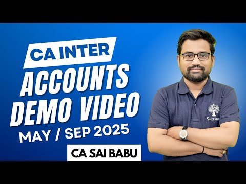 MAY 2025 CA INTER | ADVANCED ACCOUNTING | DEMO VIDEO