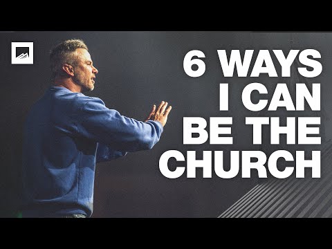 We Are the Church — Let's Go Change the World! | Shawn Johnson | We The Church