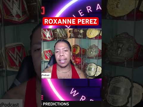 IS ROXANNE PEREZ READY FOR THE MAIN ROSTER ? #wwe #nxt #aew #short #shorts #ytshort #aewdynamite