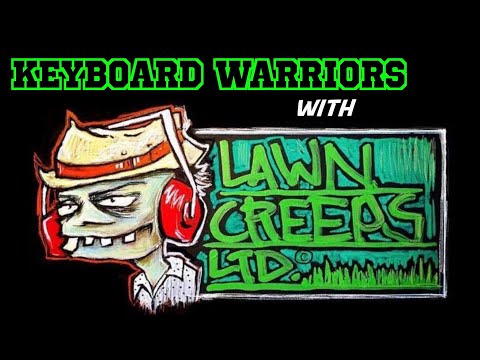 The Lawn Care Internet Troll Apologizes // Keyboard Warriors with Lawn Creeps LTD.