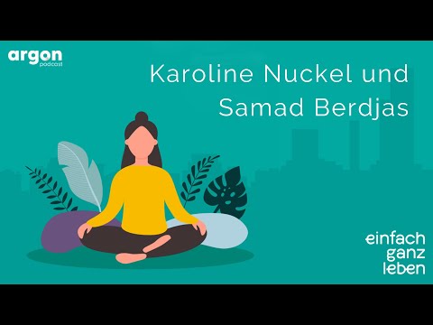 Das Leben auskosten mit Karoline Nuckel und Samad Berdjas | einfach ganz leben