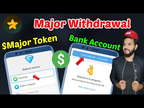 Major Token Withdrawal 💵 | Major $Major Bybit, bitget, gateio, MEXC, Okx Withdrawal in bank account