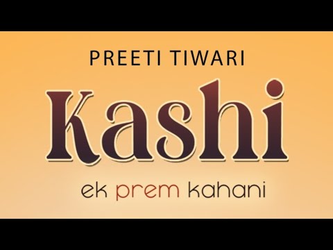 kashi kahani 11-13 episode