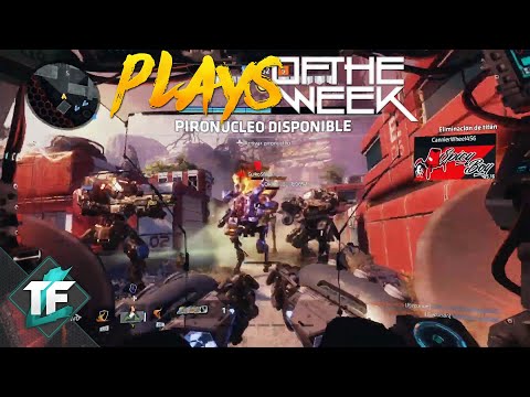 Titanfall 2: Top Plays of the Week #149!