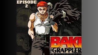 BAKI The Grappler Episode - 2, Season 1  (1994) English Dubbed