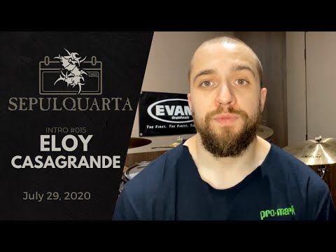 SepulQuarta - Intro with Eloy Casagrande (July 29, 2020 | Sepultura #015)