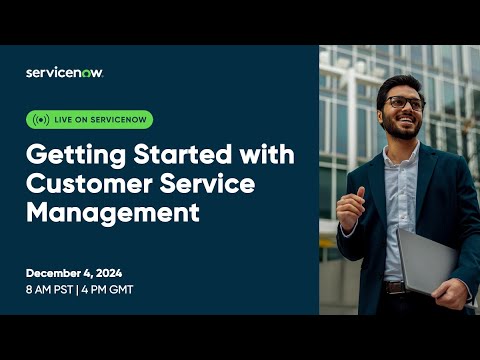 Getting Started with Customer Service Management