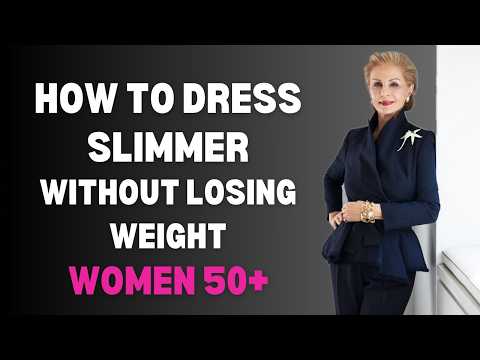 How to Dress Slimmer Without Losing Weight For Women 50+ | Timeless Elegance