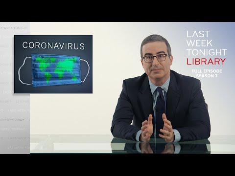 S7 E5: Coronavirus II: Last Week Tonight with John Oliver