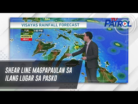 Shear line magpapaulan sa ilang lugar sa Pasko | TV Patrol