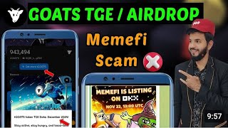 Goats TGE Airdrop | Memefi 22 November Date Postponed | Tomarket $PGC New token Toma Stake Airdrop