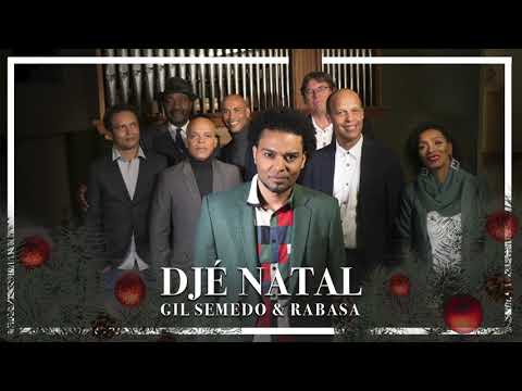 DJÉ NATAL - GIL SEMEDO & RABASA