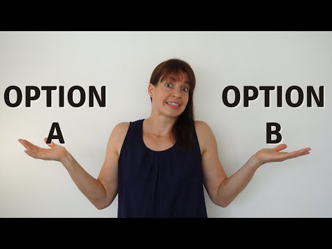 How to CHOOSE BETWEEN TWO OPTIONS - simple trick to help you! Tuesday's Action Ep. 21