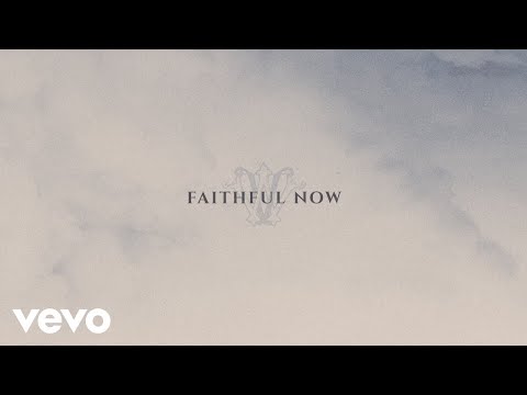 Vertical Worship - Faithful Now (Single Version) [Official Lyric Video]