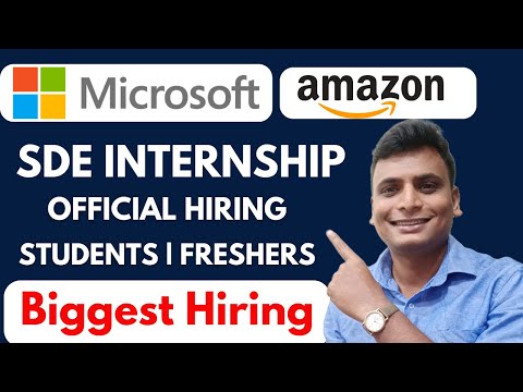 Microsoft Amazon Biggest Hiring For Internship 2024 | College Students Summer Internship | SDE