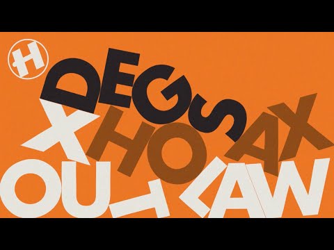 Degs x Hoax - Outlaw