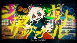 【Hatsune Miku】Jack Pot Sad Girl【syudou】