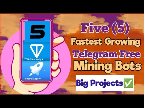 🚀Top 5 most trending and fast growing free mining telegram bots , ready to list apps , you don't wa